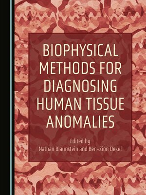 cover image of Biophysical Methods for Diagnosing Human Tissue Anomalies